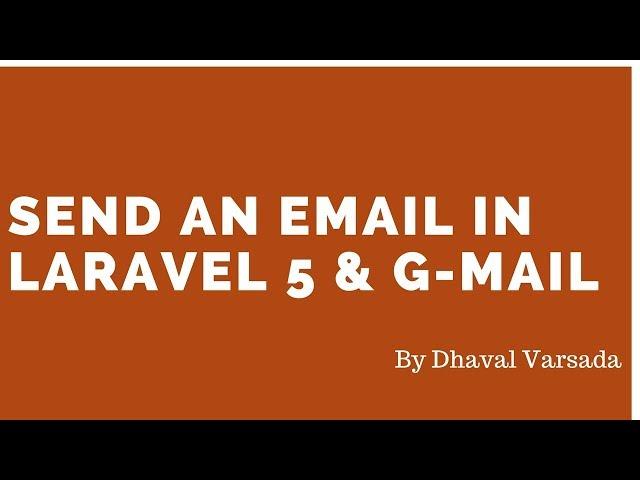 How to send mail with laravel5 2 and Gmail