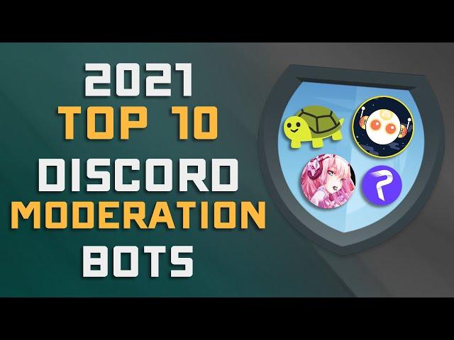 2021's Top 10 Discord Moderation & Security Bots - Best Server Protection