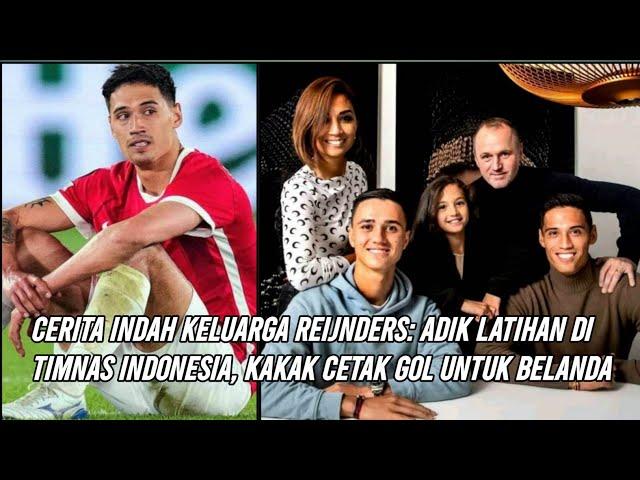 Cerita Indah Keluarga Reijnders: Adik Latihan di Timnas Indonesia, Kakak Cetak Gol untuk Belanda