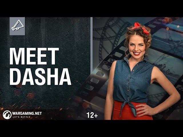 World of Warships - Meet Dasha Perova