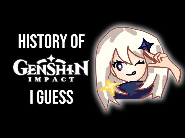 history of genshin impact, i guess