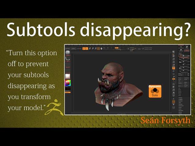 Subtools disappearing in ZBrush as you scale, pan or rotate around your object? Disable Dynamic mode