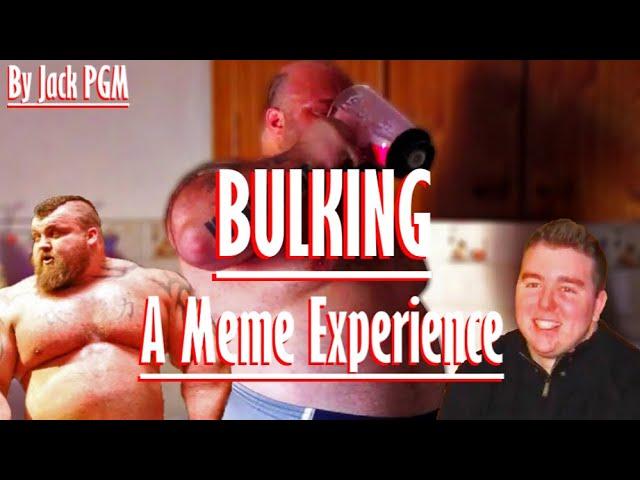 BULKING - A Meme Experience