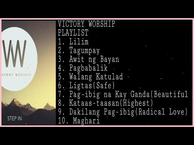 Worship song Playlist Lilim Tagumpay Awit ng Bayan Victory Worship Tagalog Songs