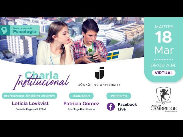 Charla Institucional: ¡JÖNKÖPING UNIVERSITY EN CAMBRIDGE! 