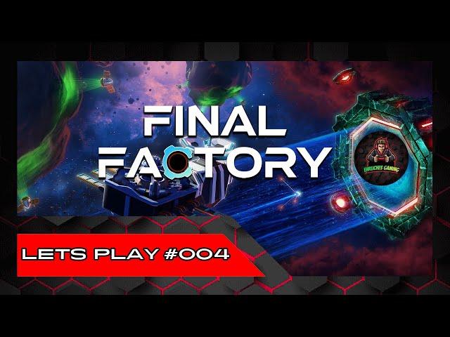 Final Factory Lets Show Erhebliche Verluste in unseren Reihen #004