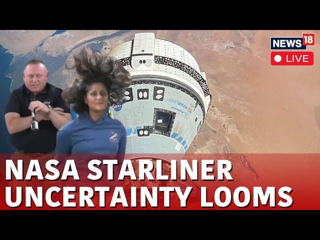 NASA Delays Starliner's Return To Earth Again | Uncertainty Looms For Sunita Williams’ Return |N18G