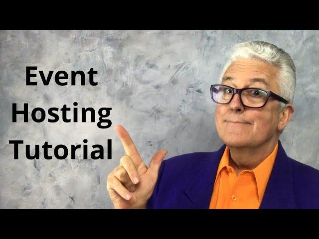 Event Hosting Tutorial For Beginners