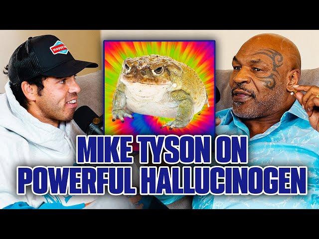 Mike Tyson on Powerful Hallucinogen  "The Toad"