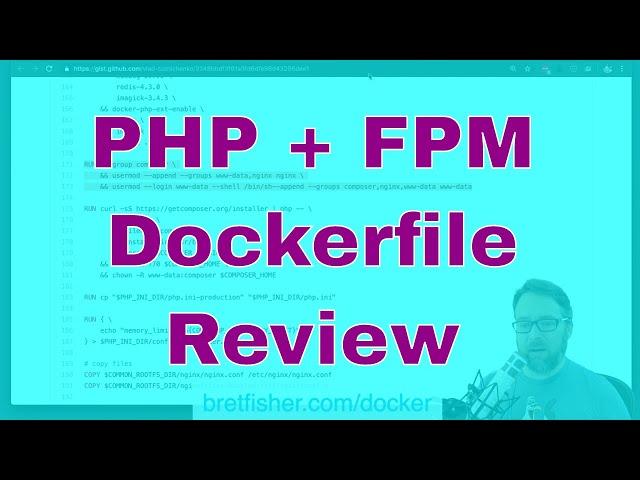 Real world PHP and FPM Dockerfile Review