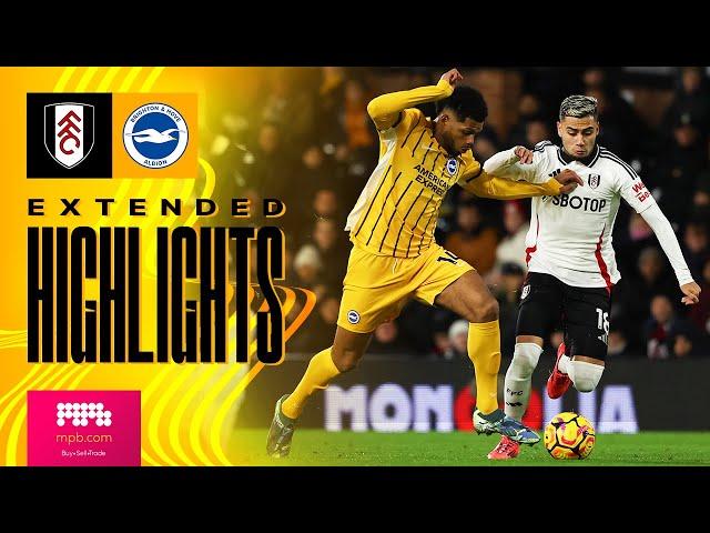 EXTENDED HIGHLIGHTS | Fulham v Brighton | Premier League