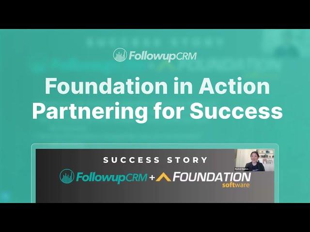 Testimonial: Pairing FollowUp CRM with Foundation Software