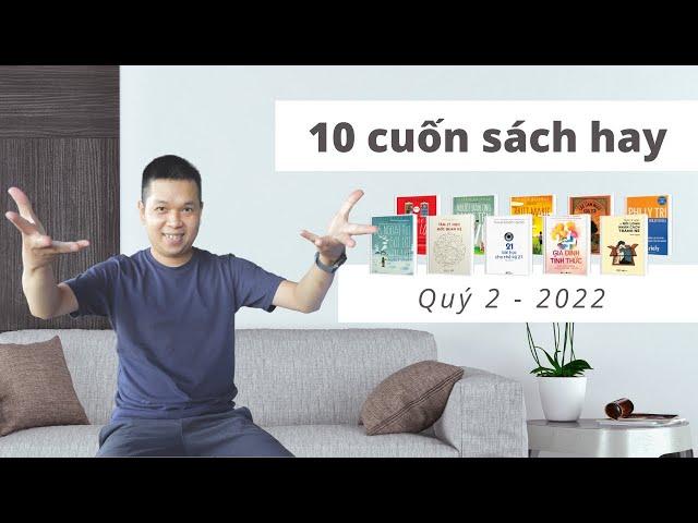 10 cuốn sách hay quý 2 I Review sách hay 2022