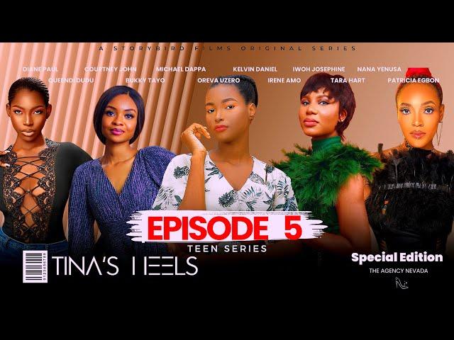 Tina's Heels: Episode 5 [Teen Series]