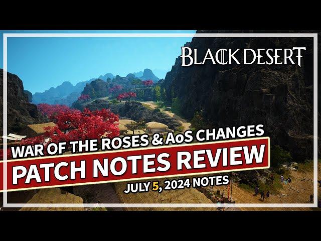 AoS Rewards & War of the Roses Changes - July 5th GL Patch Notes Review | Black Desert