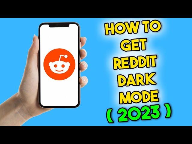 How to Get Reddit Dark Mode (2023)