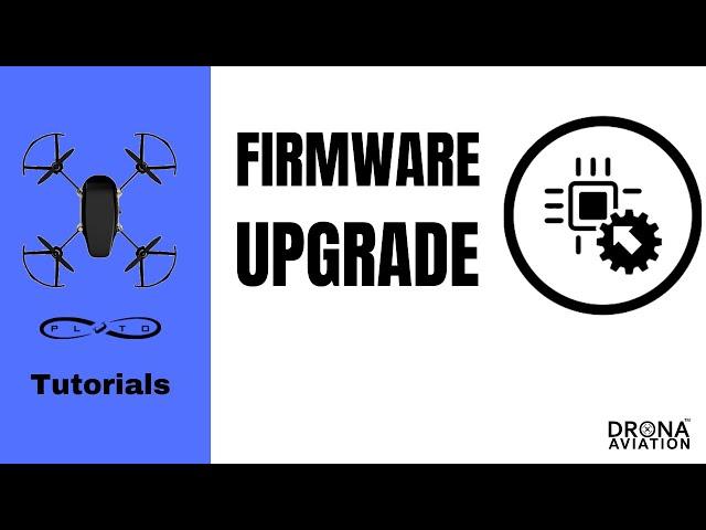 PLUTO DRONE FIRMWARE UPGRADE | DRONA AVIATION #drones