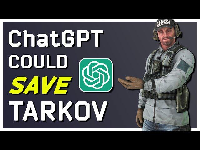 How I used Artificial Intelligence to Improve Tarkov's Quests