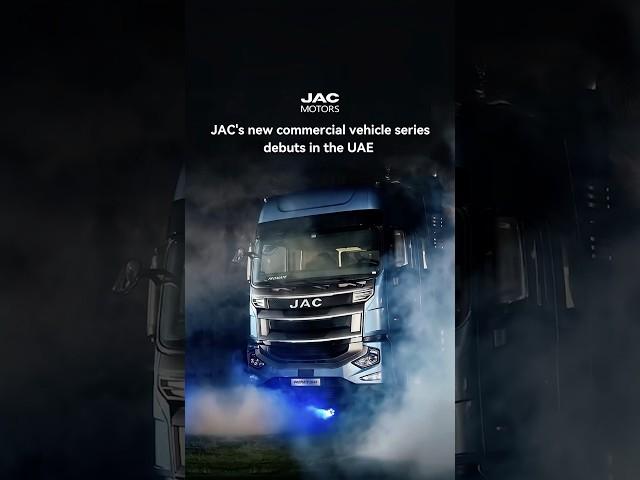 JAC's new commercial vehicle series debuts in the UAE #JACMotors #UAEDebut #joiningwithJAC