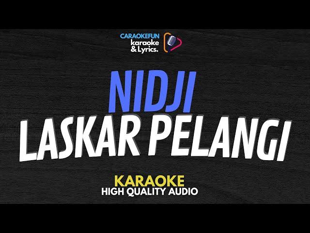 Karaoke Laskar Pelangi - Nidji Lirik