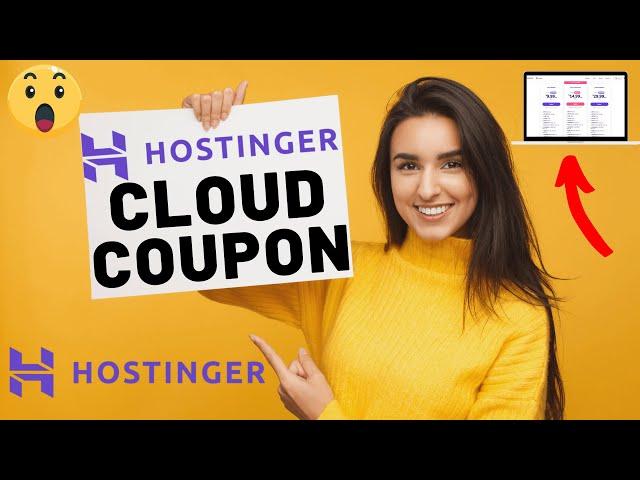 Hostinger Cloud Hosting Coupon Code   | Cloud Hosting Discount! 
