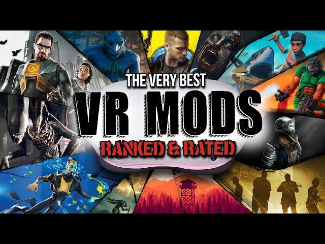 The BEST VR MODS, ranked & rated! // the VR mods you NEED to play