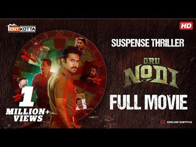 Tamil Thriller Masterpiece ORU NODI Will Keep You on the Edge