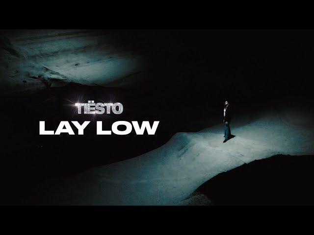 Tiësto - Lay Low (Lyric Vídeo)