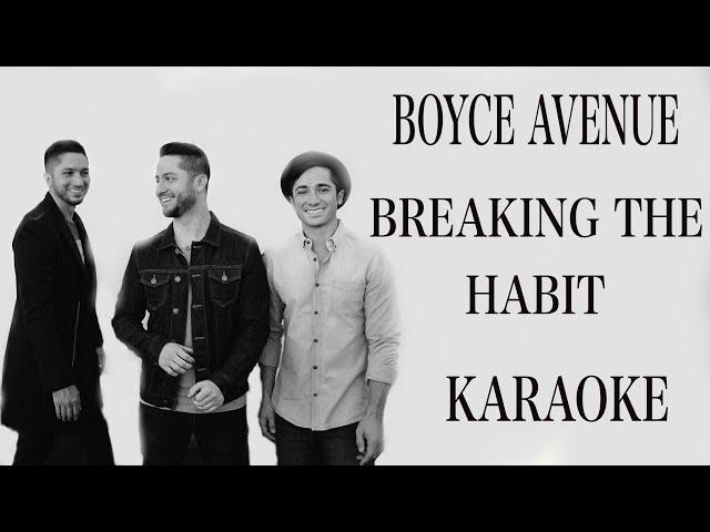 Breaking The Habit - Linkin Park (Boyce Avenue Cover, Original Karaoke)