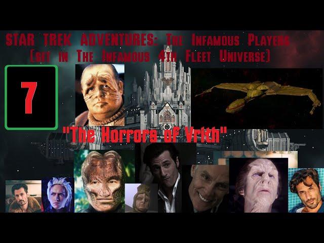 STA: The Infamous Players - E07: "The Horrors of Vrith" | The Infamous 4th Fleet Evil Campaign