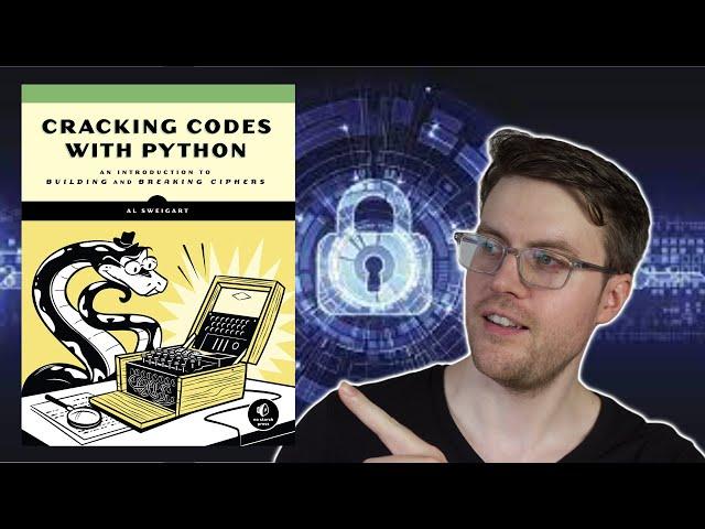 Cracking Codes with Python: Learn cryptography and hacking