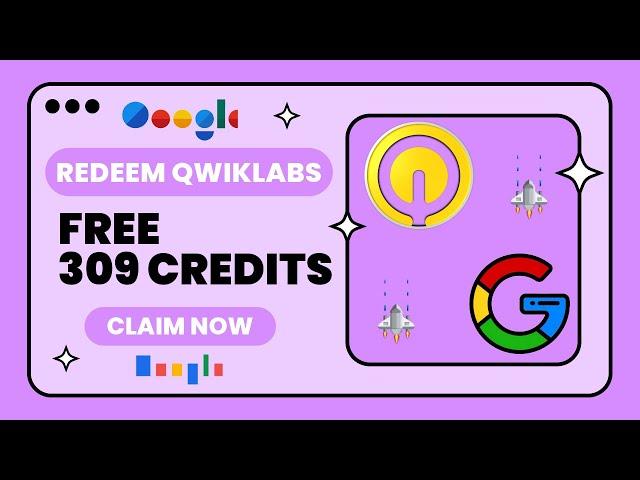 Redeem 309 FREE Qwiklabs Credits!  | Qwiklabs Free Credits | Google Cloud Arcade 2024  | #qwiklabs