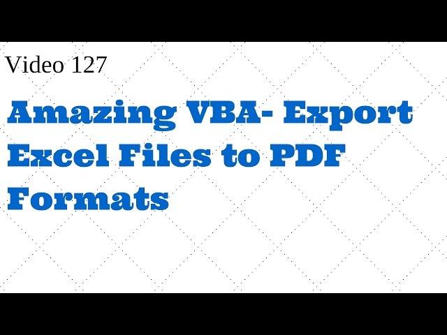 Learn Excel - Video 127- VBA Export Excel files to PDF files