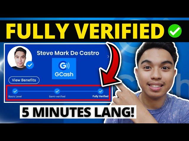 PAANO MAG-FULLY VERIFY NG GCASH ACCOUNT? HOW TO FULLY VERIFY GCASH ACCOUNT 2023 l GCASH VERIFICATION