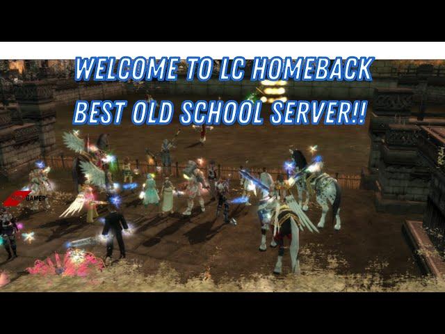 Welcome To LC HOMEBACK Best Old School Last Chaos