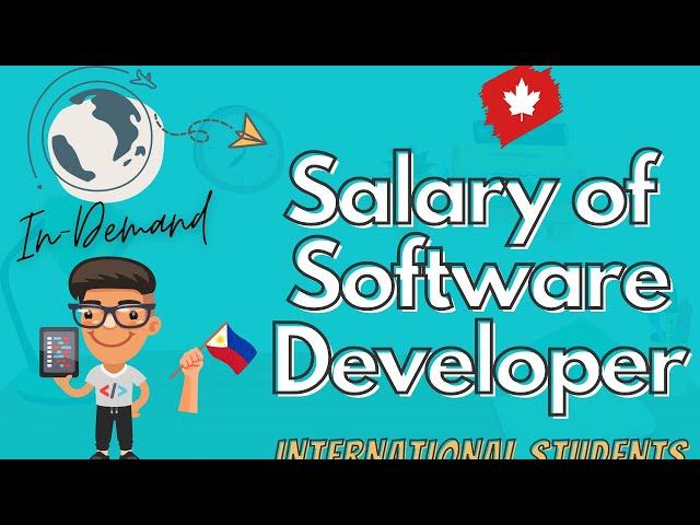 SALARY OF SOFTWARE DEVELOPER in Canada for International students | Study and Immigrate to Canada