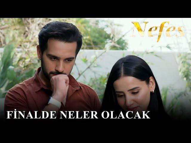 Nefes Final Bölümünde Neler Olacak | Nefes 29. Bölüm Fragmanı