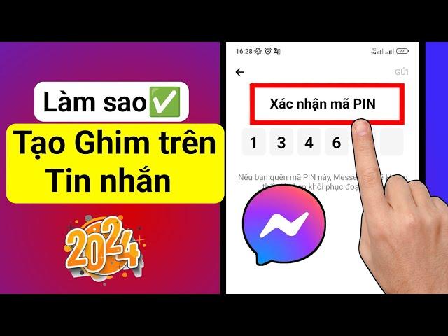 Cách Tạo Ghim Trên Facebook Messenger |  Mã Pin Messenger