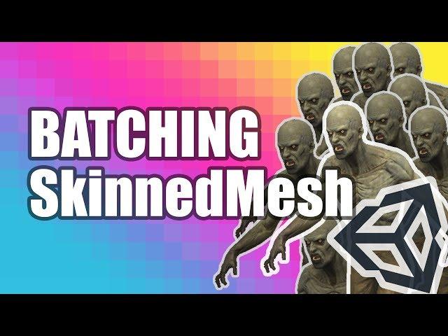 Batching SkinnedMeshRenderer - 1000 Zombies over 60 FPS