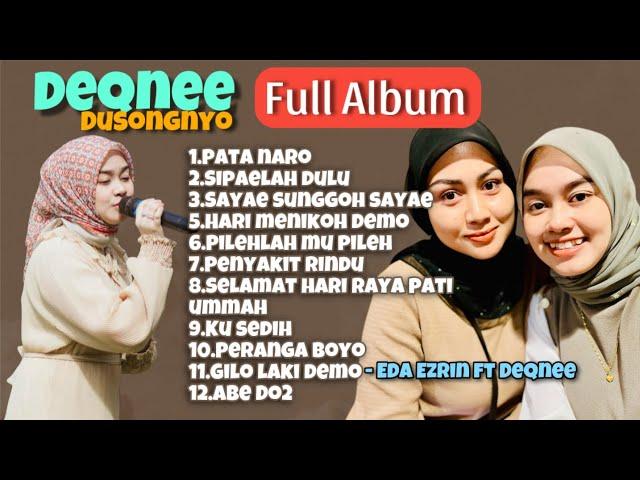 Full Album - Deqnee Dusongnyo Ep.1