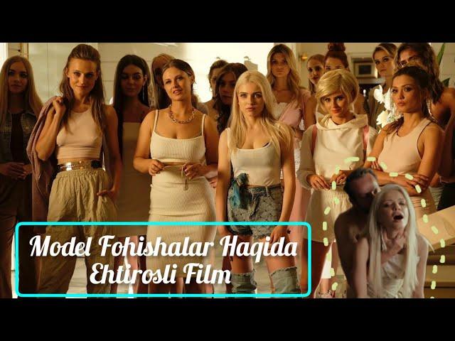 Model Fohishalar Haqida Ehtirosli Film | Модел Қизлар Хеқида Ехтиросли Кино