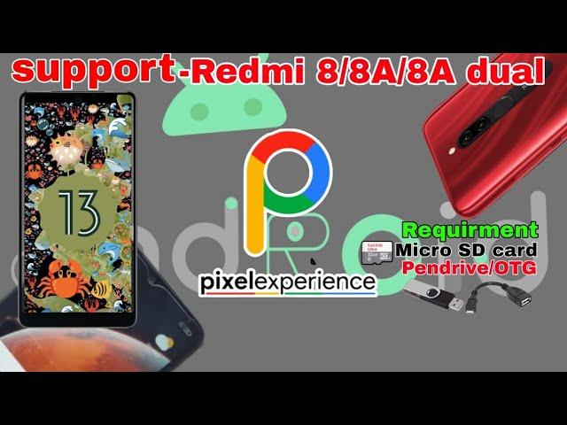 pixel experience in xiaomi Redmi 8/8A/8A Dual | pixel experience Android 13 | custom rom Redmi 8