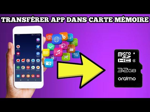 Comment transférer des applications de la mémoire interne à la carte mémoire