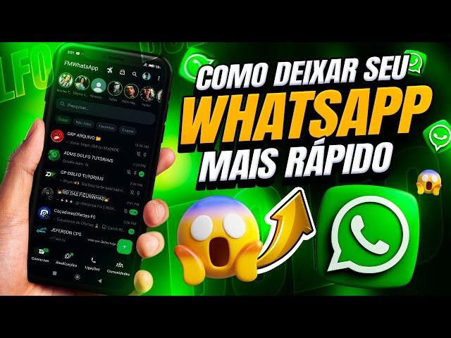 COMO DEIXAR SEU WHATSAPP MAIS RÁPIDO / WHATSAPP FOUAD OFICIAL MAÍS RÁPIDO SEM TRAVAMENTO 