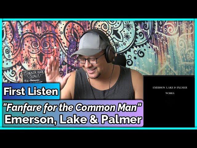 Emerson, Lake & Palmer-  Fanfare for the Common Man (REACTION & REVIEW)