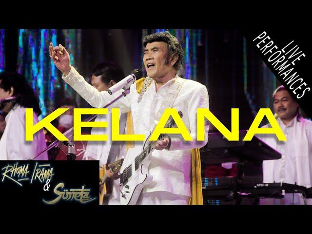 RHOMA IRAMA & SONETA GROUP - KELANA (LIVE)