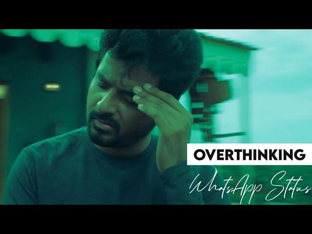 Overthinking  | SK WhatsApp Status | SK Love | Nivi SK