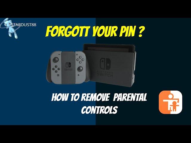 how to remove parental controls on a nintendo switch without a pin