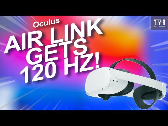 Oculus AirLink at 120Hz is Finally Here! - Tested