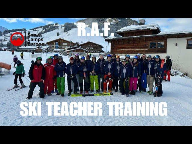 RAF SKI TEACHER TRAINING WITH SNOW CAMPS EUROPE